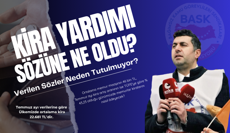 Öğretici: Kira Yardımı Sözüne ne Oldu? Verilen Sözler Neden Tutulmuyor?