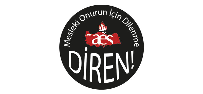 Aes Meslek Onuru İçin Dilenmiyor, Direniyor