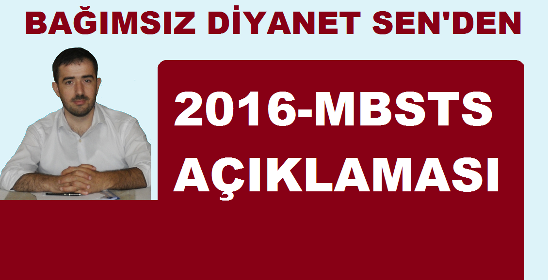 Bağımsız Diyanet Sen'den 2016-MBSTS Açıklaması