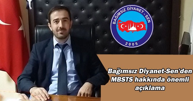 BASK bagimsiz-diyanet-sen-den-mbsts-hakkinda-onemli-aciklama