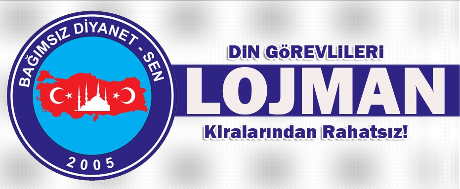 Din görevlileri Lojman kiralarından rahatsız!