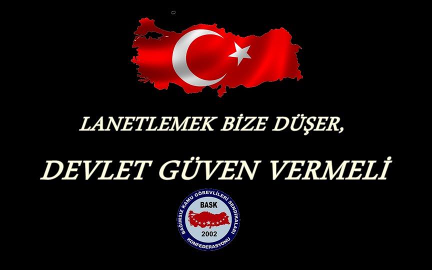 Ankara’daki Hain Saldırıyı Lanetlemek Bize Düşer, Devlet Güven Vermeli