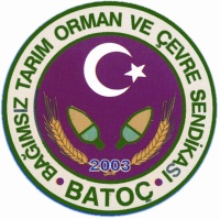 Bağımsız Tarım Orman ve Çevre Sendikası (Batoç-Sen) Genel Kurul İlanı