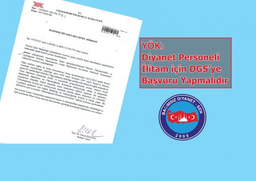 YÖK: Diyanet Personeli İlitam İçin Dgs’ye Başvurmalıdır.