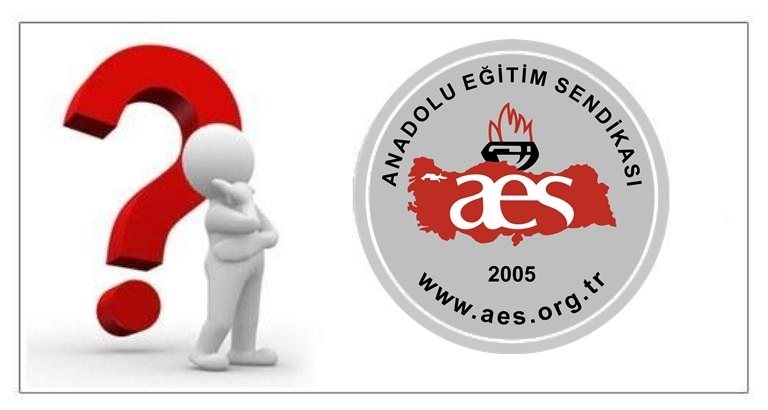 AES: Sorularla İl Dışı Atamalar