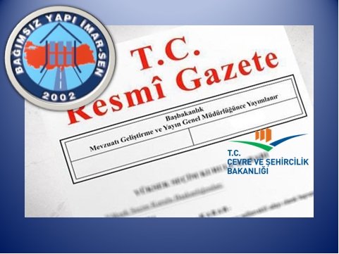 Çevre ve Şehircilik Bakanlığı Yer Değiştirme Yönetmeliğinde Değişik Yapıldı