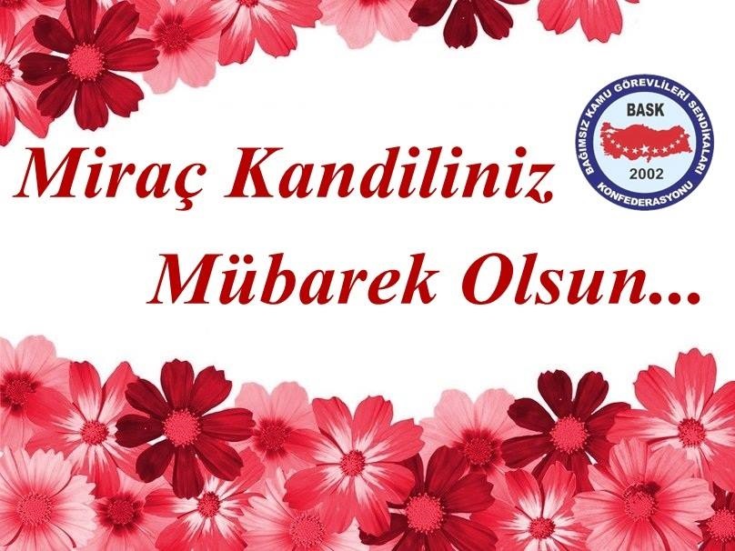 Bugün Miraç Kandili...