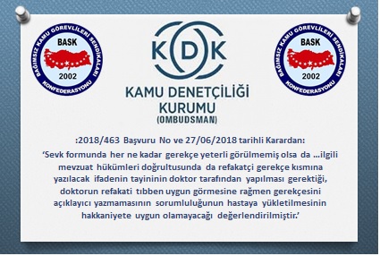 BASK kdk-hekim-uygun-gormusse-refakatcinin-yol-giderleri-odenmeli
