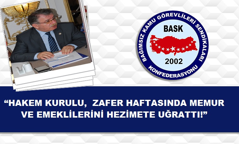 “Hakem Kurulu ve Sarı Sendikacılık Zafer Haftasında Memur ve Emeklilerini Hezimete Uğrattı!”