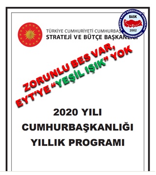 2020 Yılı Cumhurbaşkanlığı Programında Memur ve Emeklileri Var Mı? -2-