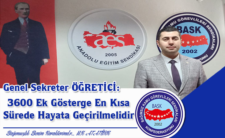 ÖĞRETİCİ: 3600 Ek Gösterge En Kısa Sürede Hayata Geçirilmelidir.