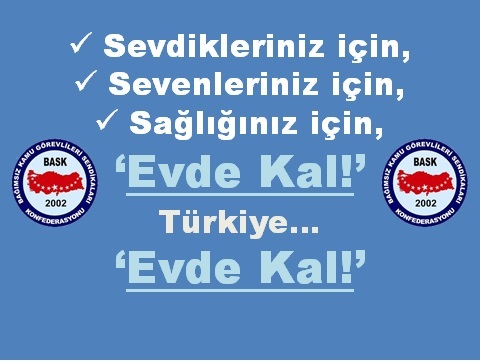 "Evde Kal" Türkiye!