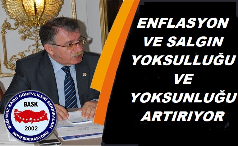 Genel Başkan Zengin: "Salgın ve Enflasyon Yoksulluğu ve Yoksunluğu Artırıyor."
