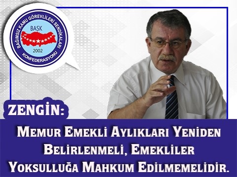 Memurların Emeklilik Aylıkları Yeniden Belirlenmeli, Emekliler Yoksulluğa Mahkum Edilmemelidir!