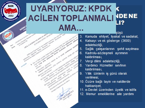 Uyarıyoruz: “Kpdk Acilen Toplanmalı, Temel Sorunları Karara Bağlamalıdır.”