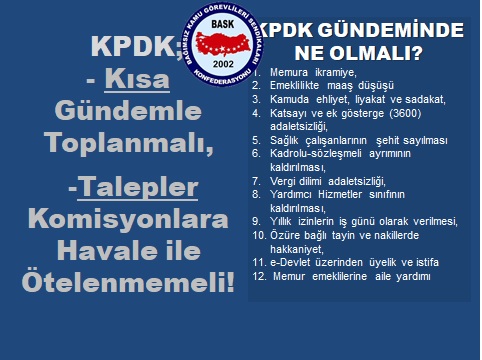 “Kpdk, Gündemindeki Konuları Karara Bağlamalı, Memurları Oyalamamalı