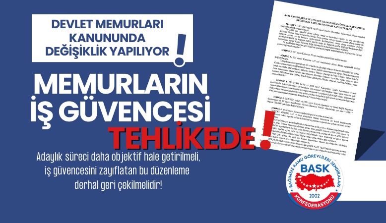 ÖĞRETİCİ: MEMURLARIN İŞ GÜVENCESİ TEHLİKEDE!