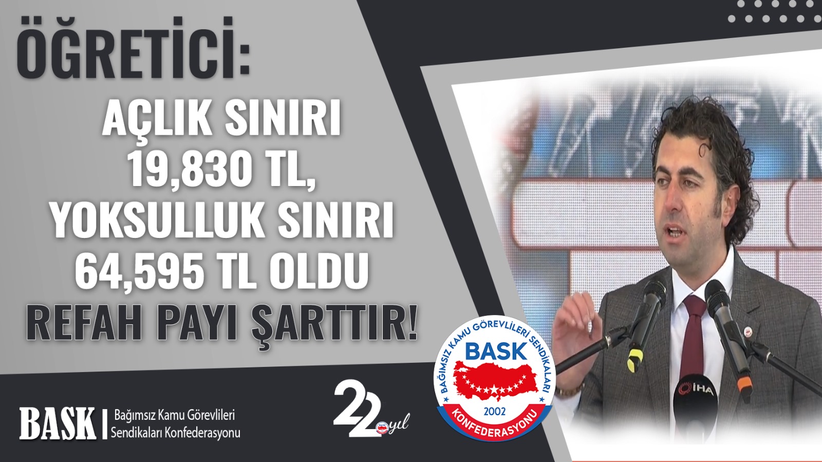 ÖĞRETİCİ: AÇLIK SINIRI 19,830 TL, YOKSULLUK SINIRI 64,595 TL OLDU REFAH PAYI ŞARTTIR!