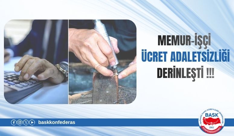 Öğretici: Memur-İşçi Ücret Adaletsizliği Derinleşti!