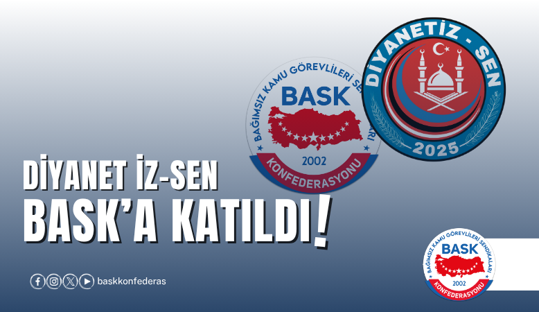 DİYANET İZ-SEN BASK'A KATILDI