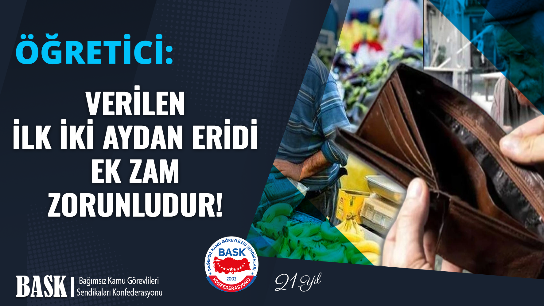 Öğretici: Verilen Artışlar İlk İki Aydan Eridi. Ek Zam Zorunludur!