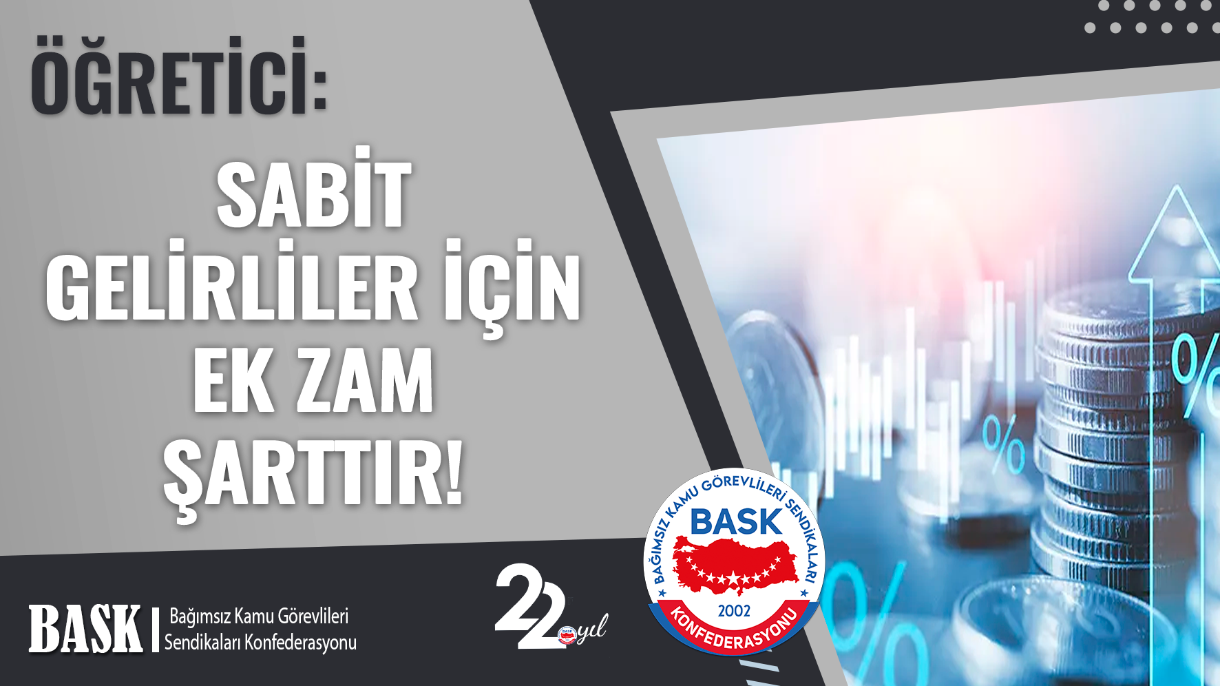 BASK ogretici-sabit-gelirliler-icin-ek-zam-sarttir