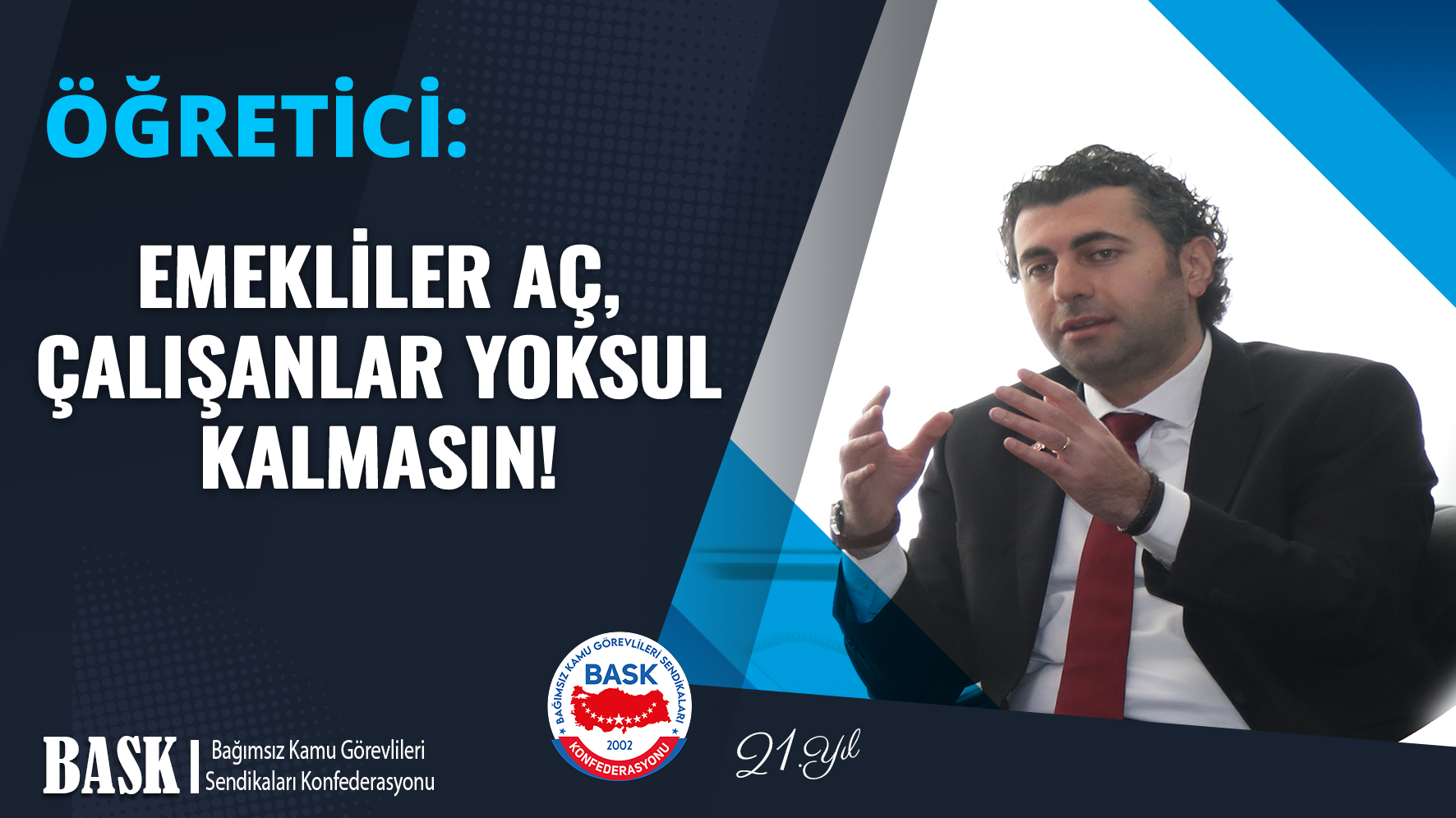 Öğretici: Emekliler Aç, Çalışanlar Yoksul Kalmasın!