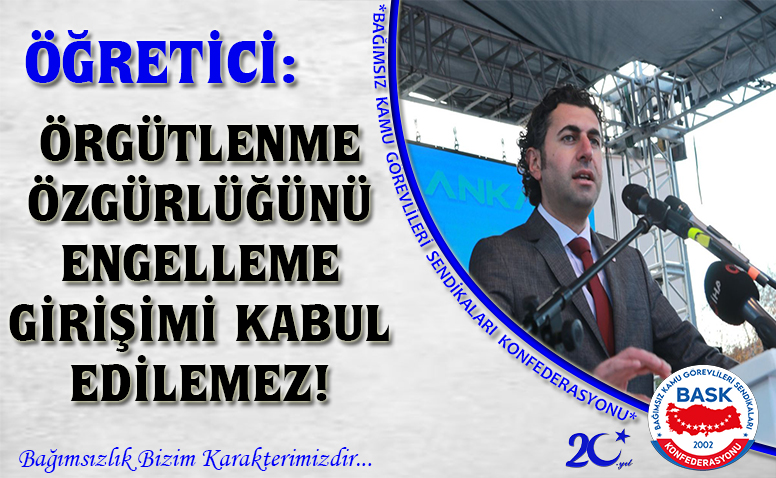 Öğretici: Örgütlenme Özgürlüğünü Engelleme Girişimi Kabul Edilemez!
