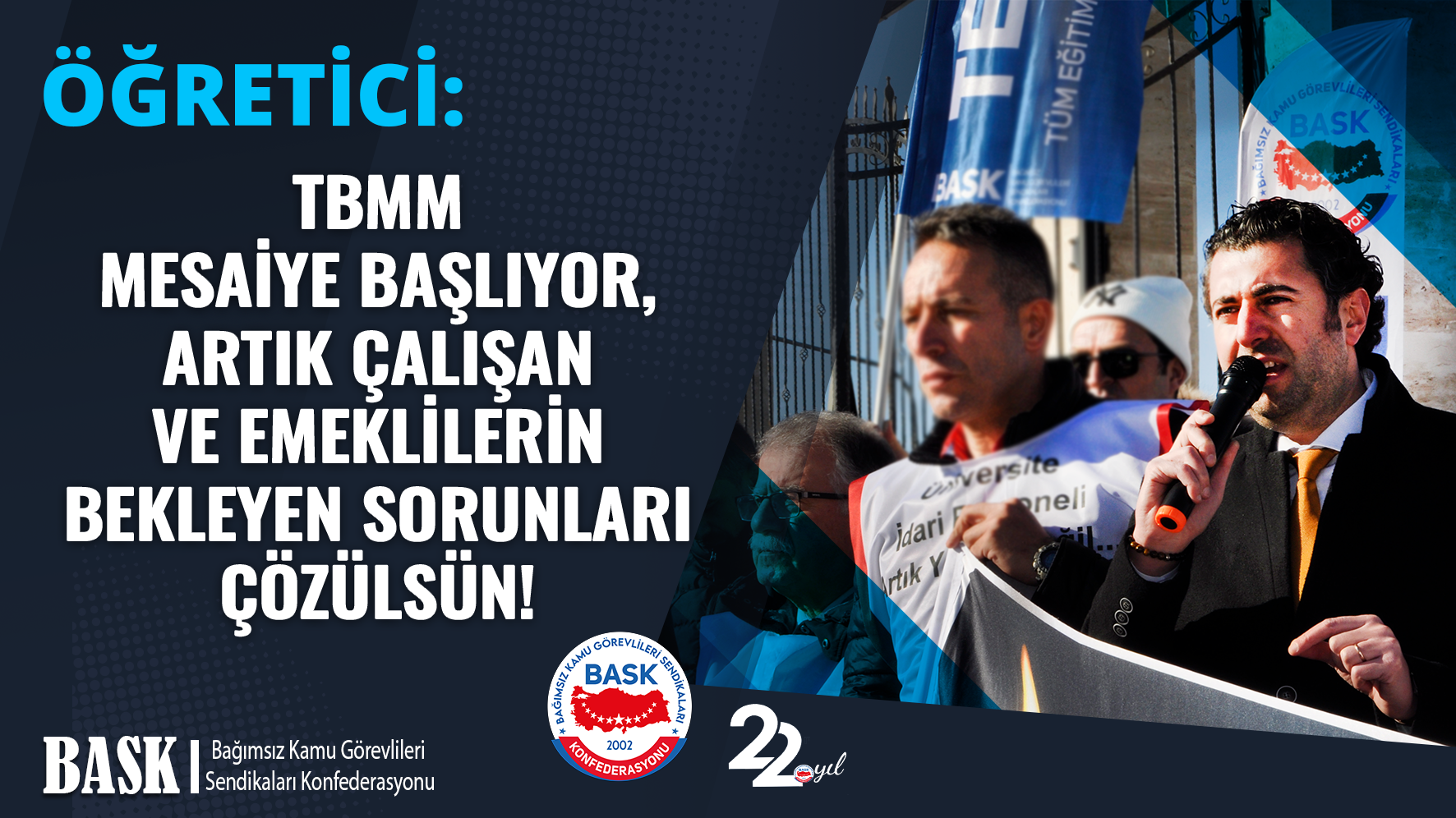 Öğretici: TBMM Mesaiye Başlıyor, Artık Çalışan ve Emeklilerin Bekleyen Sorunları Çözülsün!