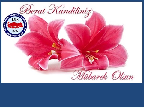 Berat Kandiliniz Kutlu Olsun